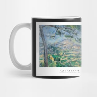 Mont Sainte-Victoire with Large Pine Poster Mug